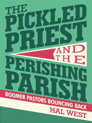 cover image of The Pickled Priest and the Perishing Parish